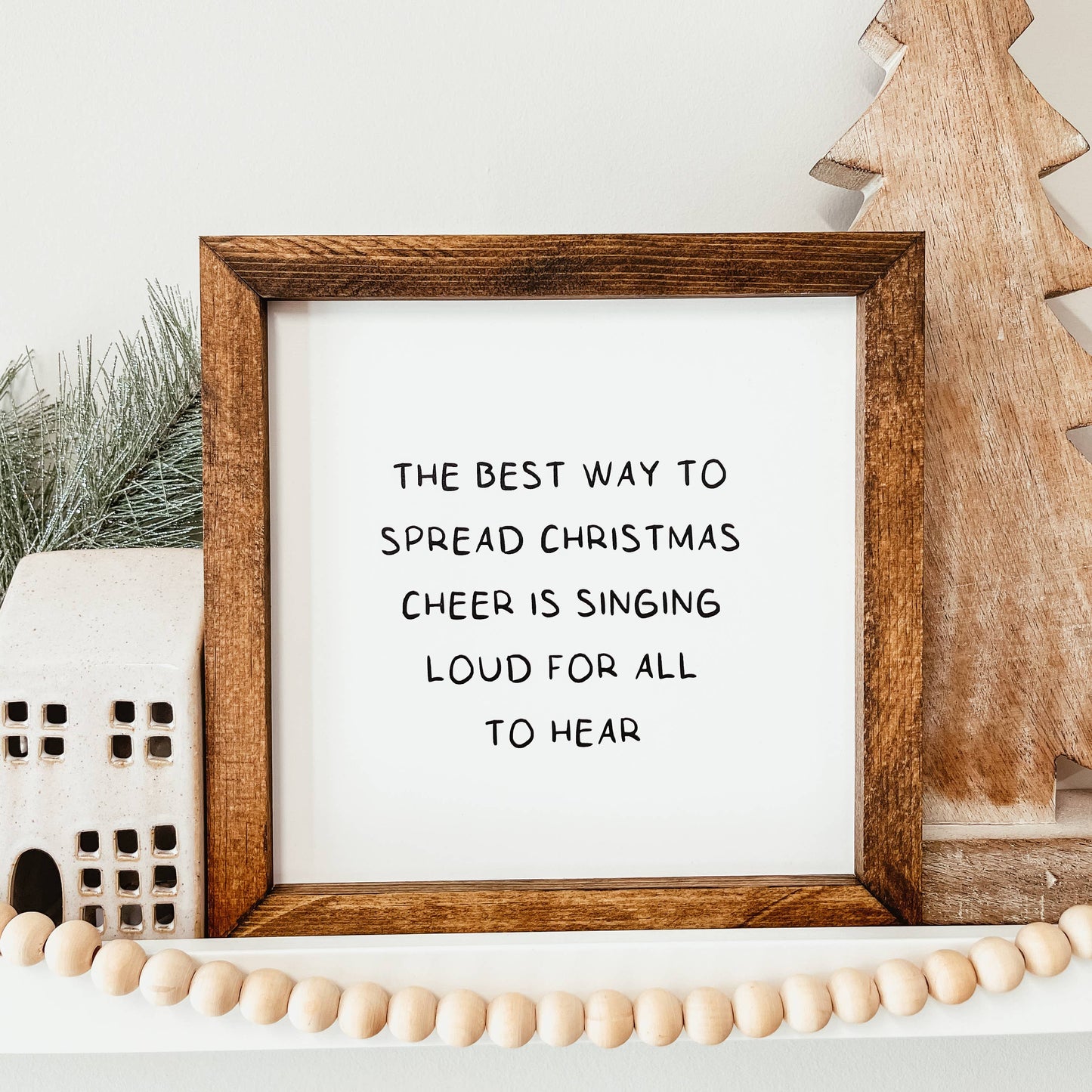 The Best Way To Spread Christmas Cheer Framed Wood Sign