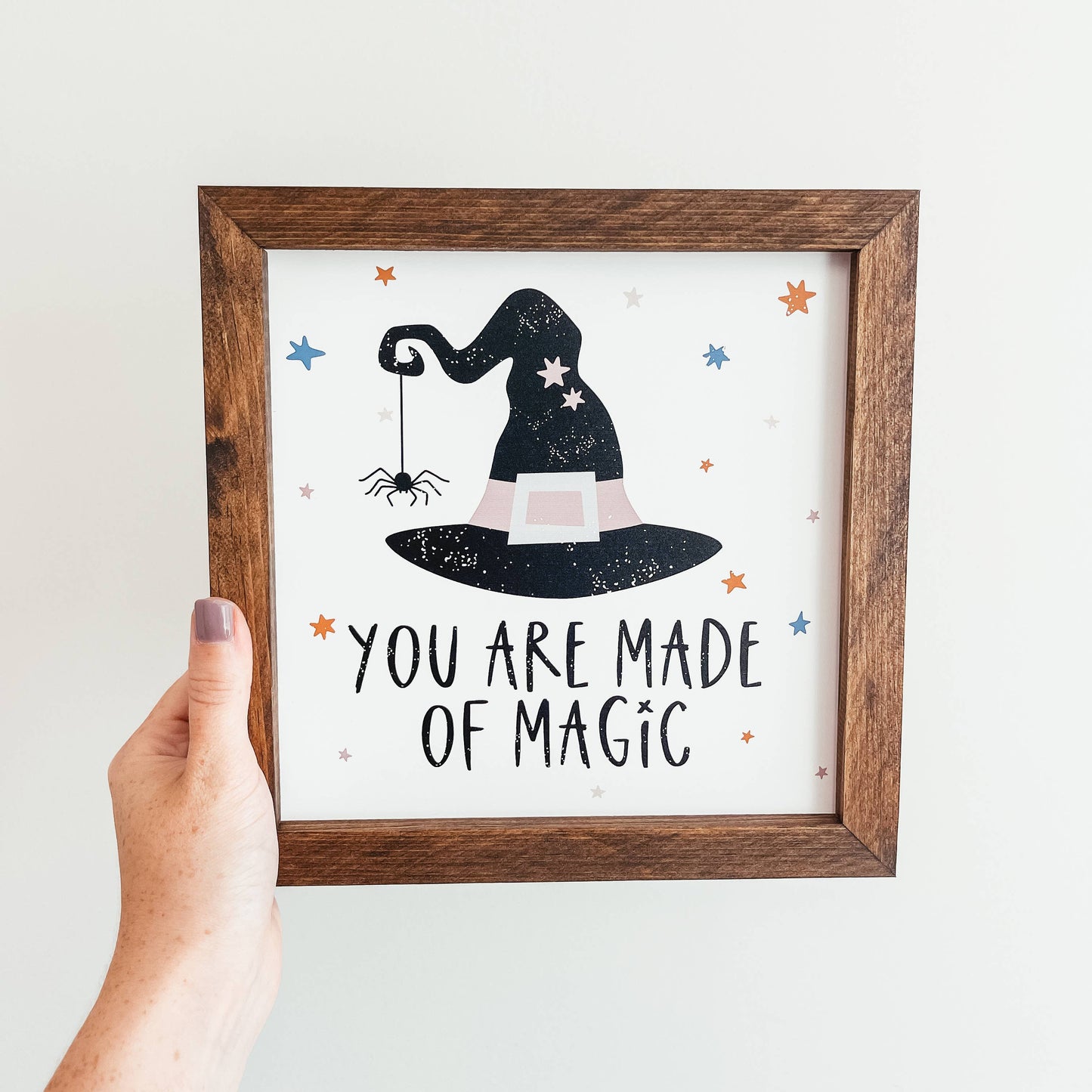 You Are Made Of Magic Framed Wood Halloween Sign