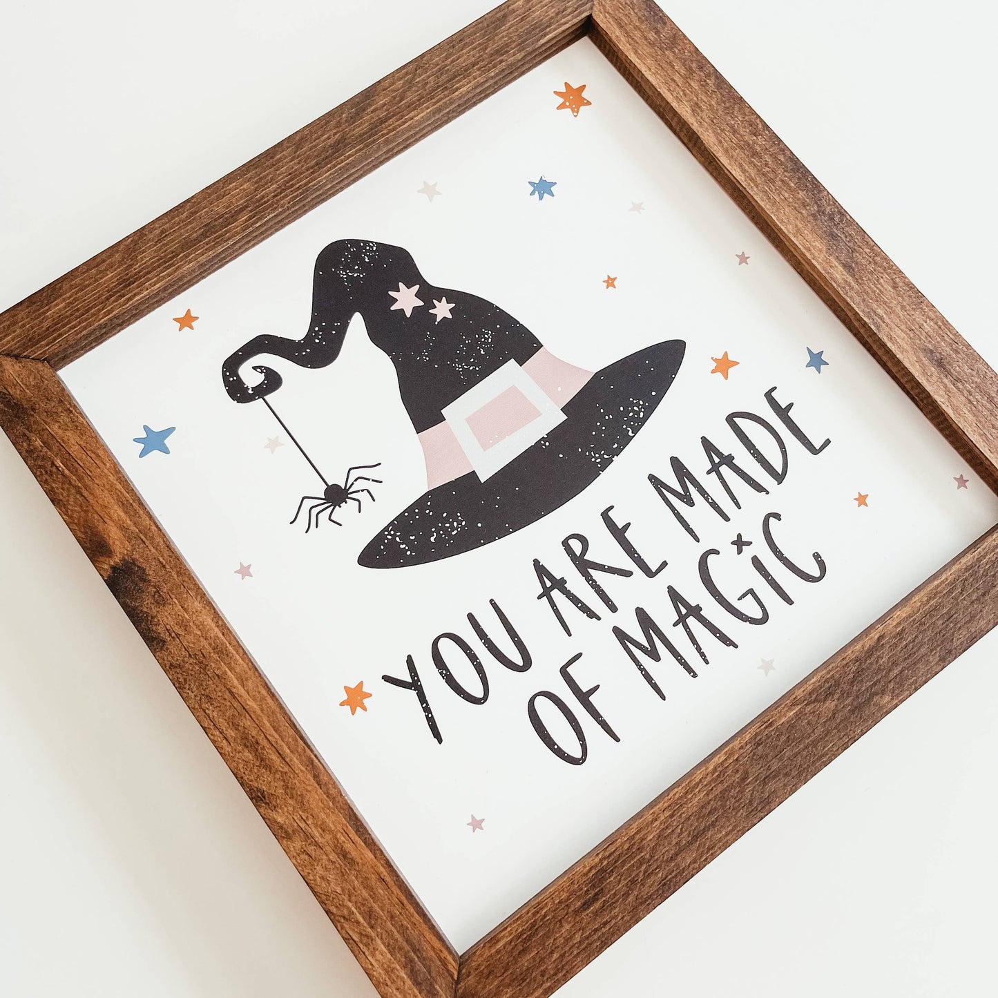 You Are Made Of Magic Framed Wood Halloween Sign